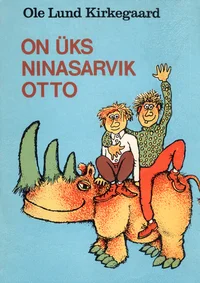 On üks ninasarvik Otto