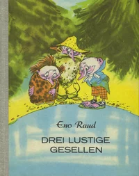 Drei lustige Gesellen