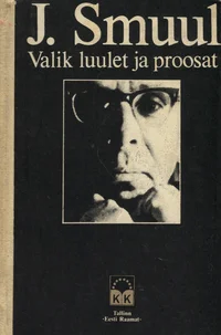 Valik luulet ja proosat