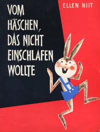 Vom Häschen, das nicht einschlafen wollte