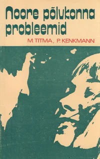 Noore põlvkonna probleemid