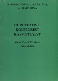 Murdeealiste kõlbelisest kasvatusest