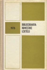 Bibliograafianimestike loetelu 1976. Указателъ библиографических пособий 1976