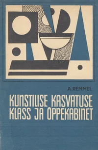 Kunstilise kasvatuse klass ja õppekabinet