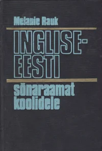 Inglise-eesti sõnaraamat koolidele