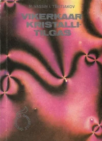 Vikerkaar kristallitilgas