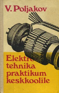 Elektrotehnika praktikum keskkoolile