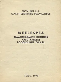 Meelespea gaasiseadmete ohutuks kasutamiseks looduslikul gaasil