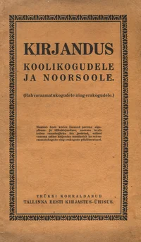 Kirjandus koolikogudele ja noorsoole