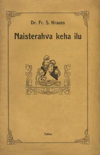 Naisterahva keha ilu
