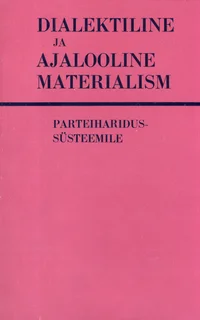 Dialektiline ja ajalooline materialism