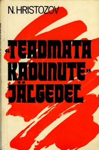 Teadmata kadunute jälgedel