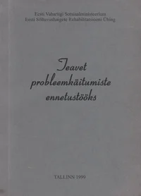 Teavet probleemkäitumiste ennetustööks