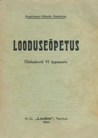 Looduseõpetus. Ühtluskooli VI õppeaasta