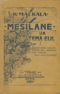 Mesilane ja tema elu