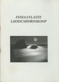 Indiaanlaste loodushoroskoop