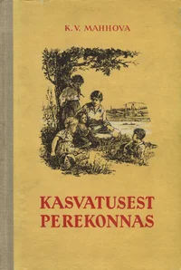 Kasvatusest perekonnas