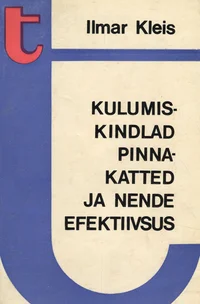 Kulumiskindlad pinnakatted ja nende efektiivsus