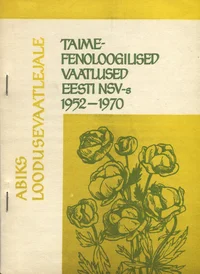 Taimefenoloogilised vaatlused Eesti NSV-s 1952-1970