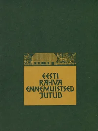 Eesti rahva ennemuistsed jutud
