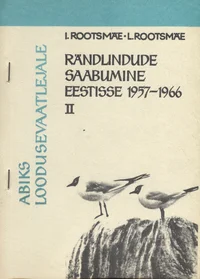 Rändlindude saabumine Eestisse 1957-1966