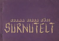 Surma hinda küsi surnutelt