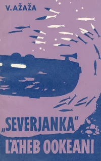 «Severjanka» läheb ookeani