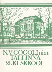 N. V. Gogoli nimeline Tallinna 21. Keskkool