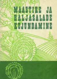 Maastike ja haljasalade kujundamine