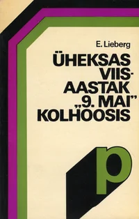 Üheksas viisaastak «9. mai» kolhoosis
