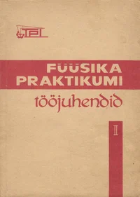 Füüsika praktikumi tööjuhendid