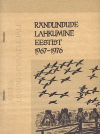 Rändlindude lahkumine Eestist 1967-1976
