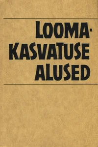 Loomakasvatuse alused