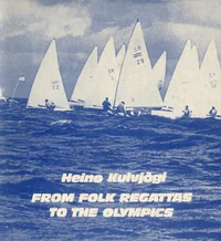 From Folk Regattas to the Olympics