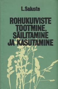 Rohukuiviste tootmine, säilitamine ja kasutamine