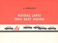 Kuidas lapsi ohu eest hoida