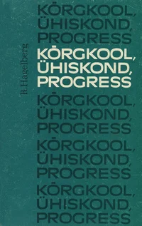 Kõrgkool, ühiskond, progress