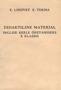 Didaktiline materjal inglise keele õpetamiseks X klassis
