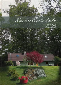 Kaunis Eesti kodu 2006
