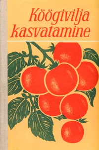 Köögivilja kasvatamine