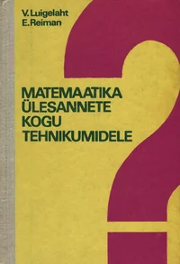 Matemaatika ülesannete kogu tehnikumidele