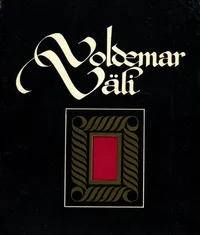 Eesti NSV teeneline kunstnik professor Voldemar Väli