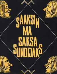 Saaksin ma saksa sundijaks