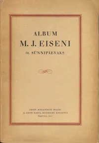 Album M. J. Eiseni 70. sünnipäevaks