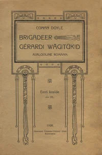 Brigadeer Gérardi wägitükid
