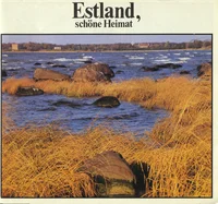 Estland, schöne Heimat