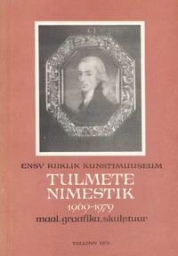 Tulmete nimestik 1969-1979