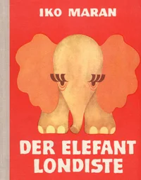 Der Elefant Londiste