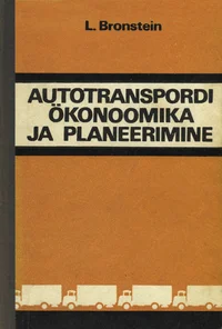 Autotranspordi ökonoomika ja planeerimine