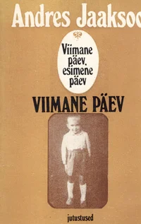 Viimane päev, esimene päev